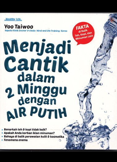 Menjadi Cantik dalam 2 Minggu dengan Air Putih