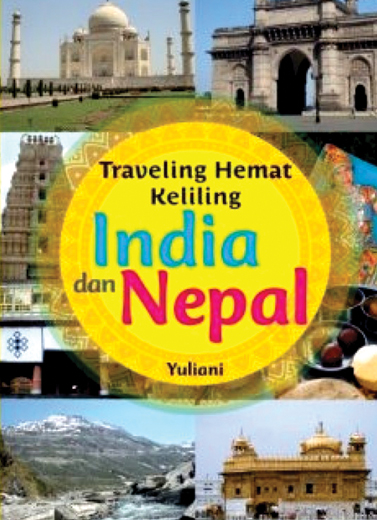 Traveling Hemat Keliling India dan Nepal