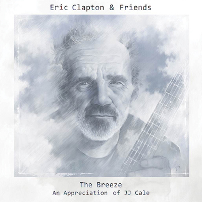 The Breeze: An Appreciation of JJ Cale 