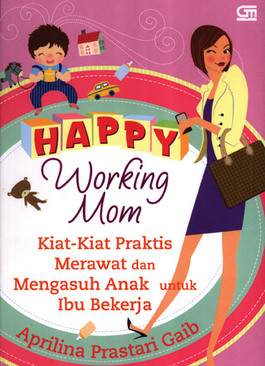Happy Working Mom