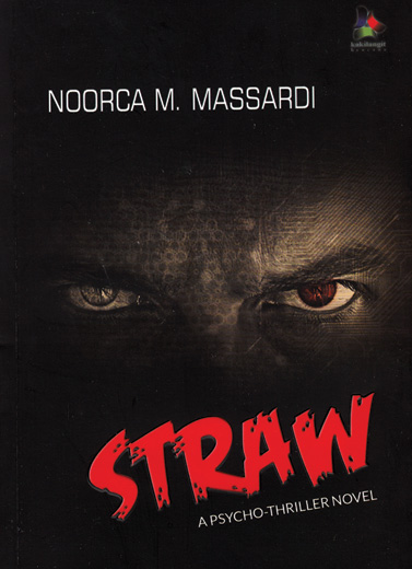 Straw, A Psycho-Thriller Novel