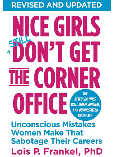 Nice Girls (Still) Don’t Get The Corner Office