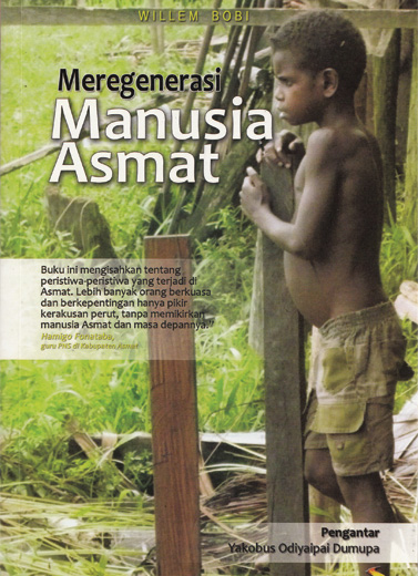 Meregenerasi Manusia Asmat