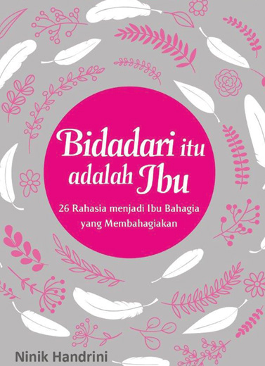 Bidadari itu Adalah Ibu    