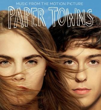 Music From The Motion Picture Paper Towns