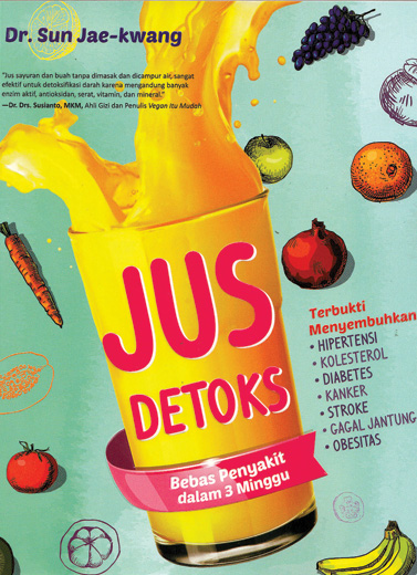 Jus Detoks Bebas Penyakit dalam 3 Minggu