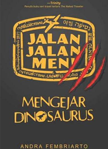 Jalan Jalan Men!: Mengejar Dinosaurus