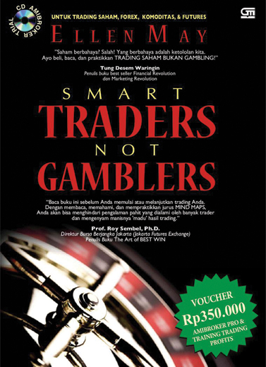 Smart Traders Not Gamblers