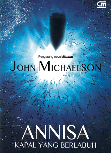 Annisa, Kapal yang Berlabuh 