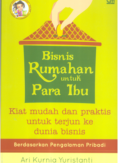 Bisnis Rumahan untuk Para Ibu