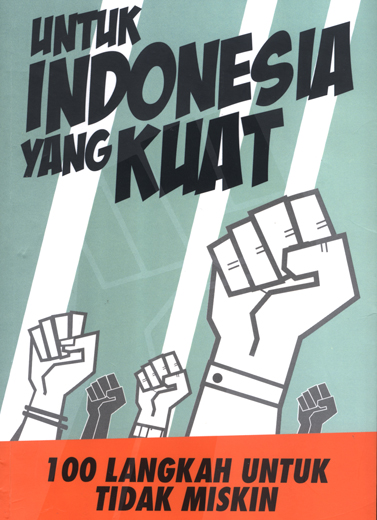 Untuk Indonesia yang Kuat 