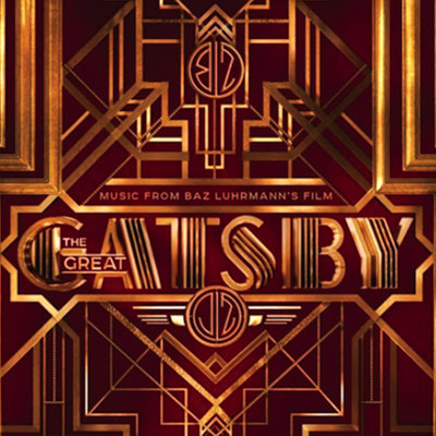 Music From Baz Luhrmann’s Film: The Great Gatsby
