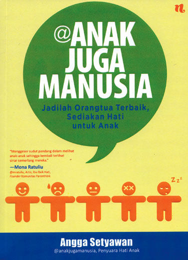 @Anak Juga Manusia