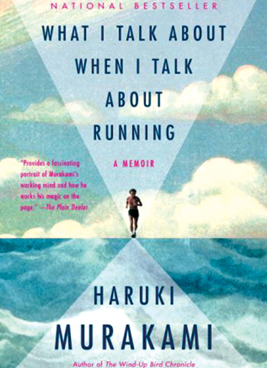 What I Talk About When I Talk About Running