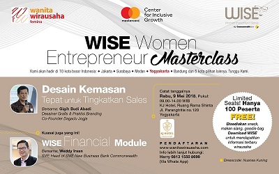 Wise Women Entrepreneur Masterclass Yogyakarta Hadir Rabu, 9 Mei 2018, Daftar Sekarang Juga! 