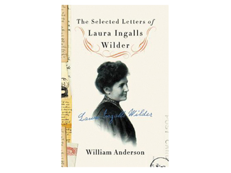 The Selected Letters of Laura Ingalls Wilder