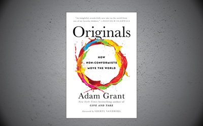 Originals: How Non-Conformist Move The World