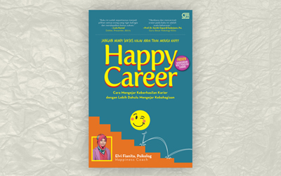 Happy Career, Tip Bahagia di Kantor