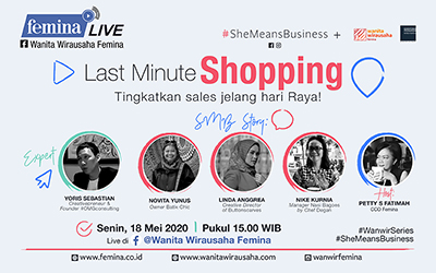 Facebook Live @wanitawirausahafemina, Senin 18 Mei 2020: #WanwirSeries - Last Minute Shopping 