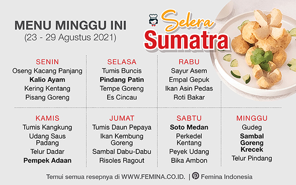 Daftar Menu Mingguan (23-29 Agustus 2021): Selera Sumatra