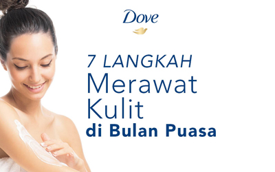 7 Langkah Merawat Kulit di Bulan Puasa