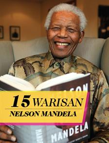 15 Warisan Nelson Mandela