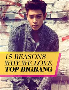 15 Reasons Why We Love TOP Big Bang