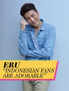 Eru “Indonesian Fans are Adorable”