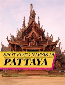 14 Spot Foto Buat Narsis di Pattaya