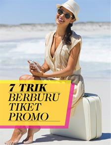 7 Tip Berburu Tiket Promo Penerbangan