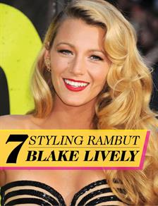 Styling Rambut Seindah Blake Lively