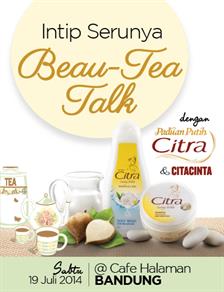 Cantik Luar-Dalam di Beau-Tea Talk Citra dan Cita Cinta