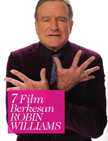 7 Film Paling Berkesan Robin Williams