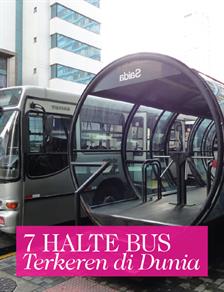 7 Halte Bus Keren di Dunia